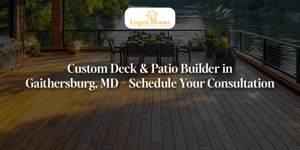 custom deck and patio builder in gaithersburg, md